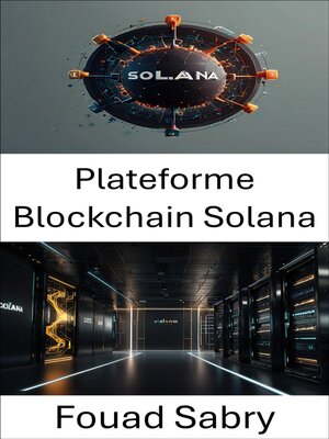 cover image of Plateforme Blockchain Solana